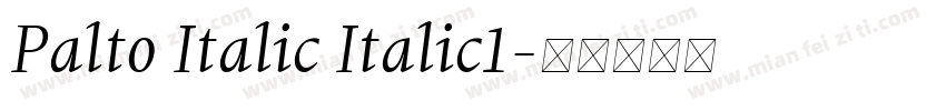Palto Italic Italic1字体转换